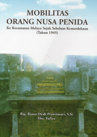 Mobilitas Orang Nusa Penida : Ke Kecamatan Melaya Sejak Sebelum Kemerdekaan (Tahun 1945)