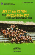 Aci Sasih Ketiga dan Masabatan Biu di Desa Adat Tengenan Dauh Tukad