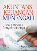 Akuntansi Keuangan Menengah: Soal Latihan & Penyelesaiannya