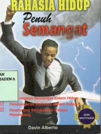 Rahasia Hidup Penuh Semangat