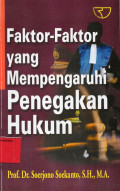 Faktor-faktor yang Mempengaruhi Penegakan Hukum