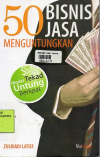 50 Bisnis Jasa Menguntungkan : Modal Tekad Untung Berlipat