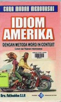 Cara Mudah Menguasai Idiom Amerika