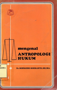 Mengenal Antropologi Hukum