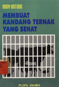 Membuat Kandang Ternak yang Sehat