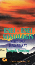 Esei-Esei Sosiologi Kehidupan Masyarakat Tampak Samping