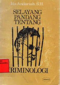 Selayang Pandang Tentang Kriminologi