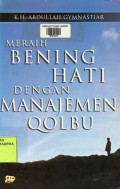 Meraih Bening Hati dengan Manajemen QOLBU