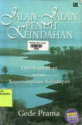 Jalan-Jalan Penuh Keindahan : Dari Kejernihan untuk Kepemimpinan Kehidupan