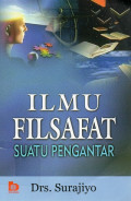 Ilmu Filsafat: Suatu Pengantar