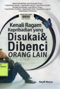 Kenali Ragam Kepribadian yang Disukai dan Dibenci Orang lain