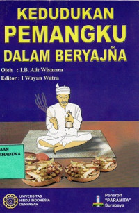 Kedudukan Pemangku dalam Beryajna