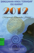 Sanggahan Hindu Terhadap Isu Kiamat 2012: Menjawab Dinamika Jaman