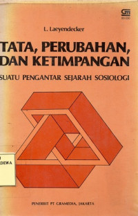 Tata, Perubahan dan Ketimpangan : Suatu Pengantar Sejarah Sosiologi