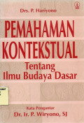 Pemahaman Kontekstual Tentang Ilmu Budaya Dasar