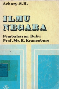 Ilmu Negara : Pembahasan Buku Prof. Mr. R. Kranenburg