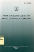 Kajian Nilai Budaya Naskah Kuna Mapalina Sawerigading RI Saliweng Langi