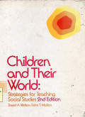 Children and their world : strategies for teaching social studies 2nd edition