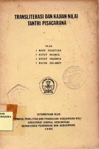 Transliterasi dan Kajian Nilai Tantri Pisacarana