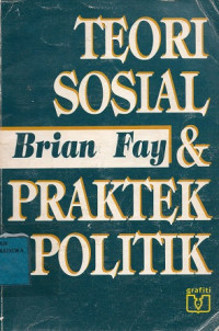 Teori Sosial & Praktek Politik