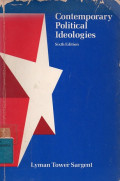 Contemporary Political Ideologies : A Comparative Analysis Sixth Edition