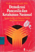 Demokrasi Pancasila Dan Ketahanan Nasional: Suatu Analisa di Bidang Politik Dan Pemerintahan