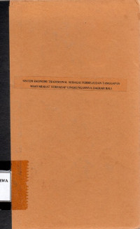 Sistem Ekonomi Tradisional Sebagai Perwujudan Tanggapan Masyarakat Terhadap Lingkungannya Daerah Bali