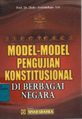 Model - Model Pengujian Konstitusional Di Berbagai Negara