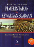 Ensiklopedia Pemerintahan & Kewarganegaraan Jilid 5