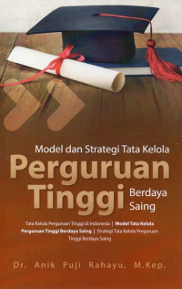 Model dan Strategi Tata Kelola Perguruan Tinggi Berdaya Saing