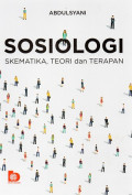 Sosiologi : Skematika, Teori dan Terapan