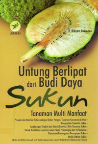 Untung Berlipat dari Budi Daya Sukun