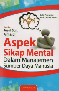 Aspek Sikap Mental dalam Manajemen Sumber Daya Manusia