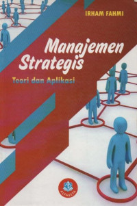 Manajemen Strategis : Teori dan Aplikasi