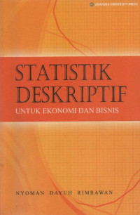 Statistik Deskriptif untuk Ekonomi dan Bisnis