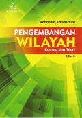 Pengembangan Wilayah : Konsep dan Teori