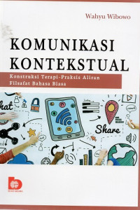 Komunikasi Kontekstual : Konstruksi Terapi-Praksis Aliran Filsafat Bahasa Biasa