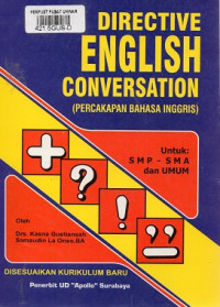 Directive English Conversation  (Percakapan Bahasa Inggris)