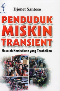 Penduduk Miskin Transient: Masalah Kemiskinan yang Terabaikan