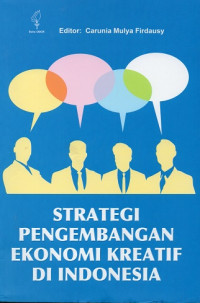 Strategi Pengembangan Ekonomi Kreatif di Indonesia