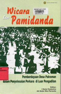 Wicara lan Pamidanda : Pemberdayaan desa pakraman dalam penyelesaian perkara di luar pengadilan