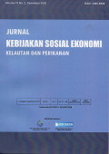 Jurnal Kebijakan Sosial Ekonomi : Kelautan Dan Perikanan Terakreditasi RISTEKDIKTI : 30/E/KPT/2018 Vol.10 No.2