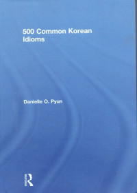 Five Hundred Common Korean Idioms