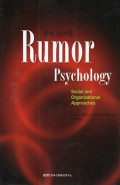 Rumor Psychology : Social and Organizational Approaches