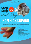 Step by Step Budi Daya Ikan Hias Cupang: Peluang Usaha Modal Kecil Untung Besar