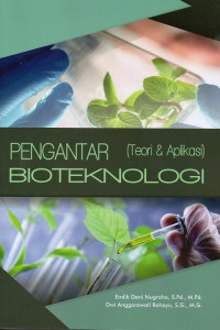 Pengantar Bioteknologi (Teori & Aplikasi)