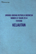 Undang-Undang Republik Indonesia Nomor 32 Tahun 2014 Tentang Kelautan