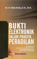 Bukti Elektonik Dalam Praktik Peradilan