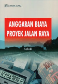 Anggaran Biaya Proyek Jalan Raya