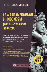 Kewarganegaraan di Indonesia: Konsep dan Petunjuk Praktis Tentang Kewarganegaraan